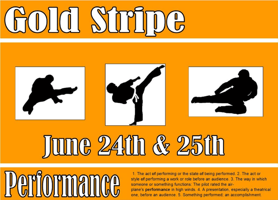 Gold Stripe Performance at Diaz Martial Arts on June 24 and 25